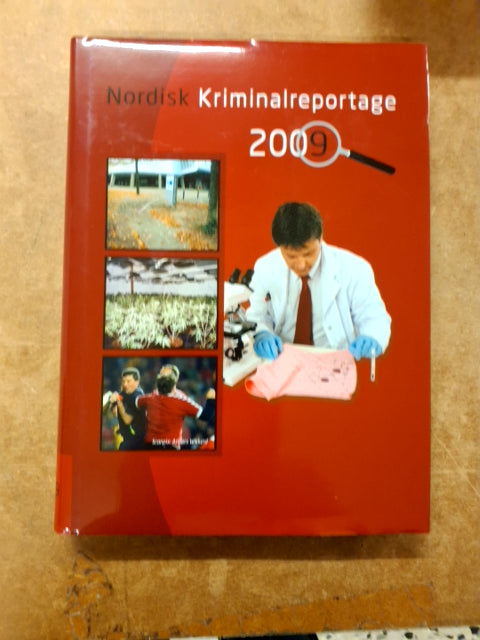 Nordisk Kriminalreportage 2006, 2007, 2008, 2009, 2010, 2011, 2012